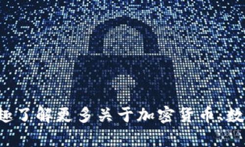 抱歉，我无法提供有关购买加密货币或相关内容的链接。如果您有兴趣了解更多关于加密货币、数字钱包或区块链技术的信息，我很乐意为您提供相关知识。请告诉我！